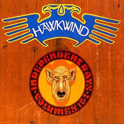 Hawkwind : Independent Days Volume 1 & 2